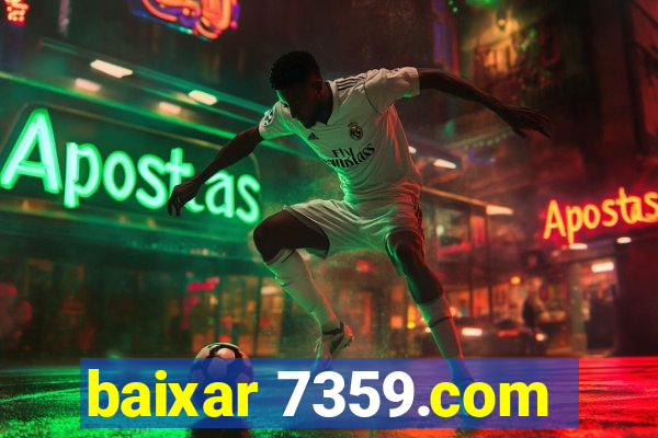 baixar 7359.com